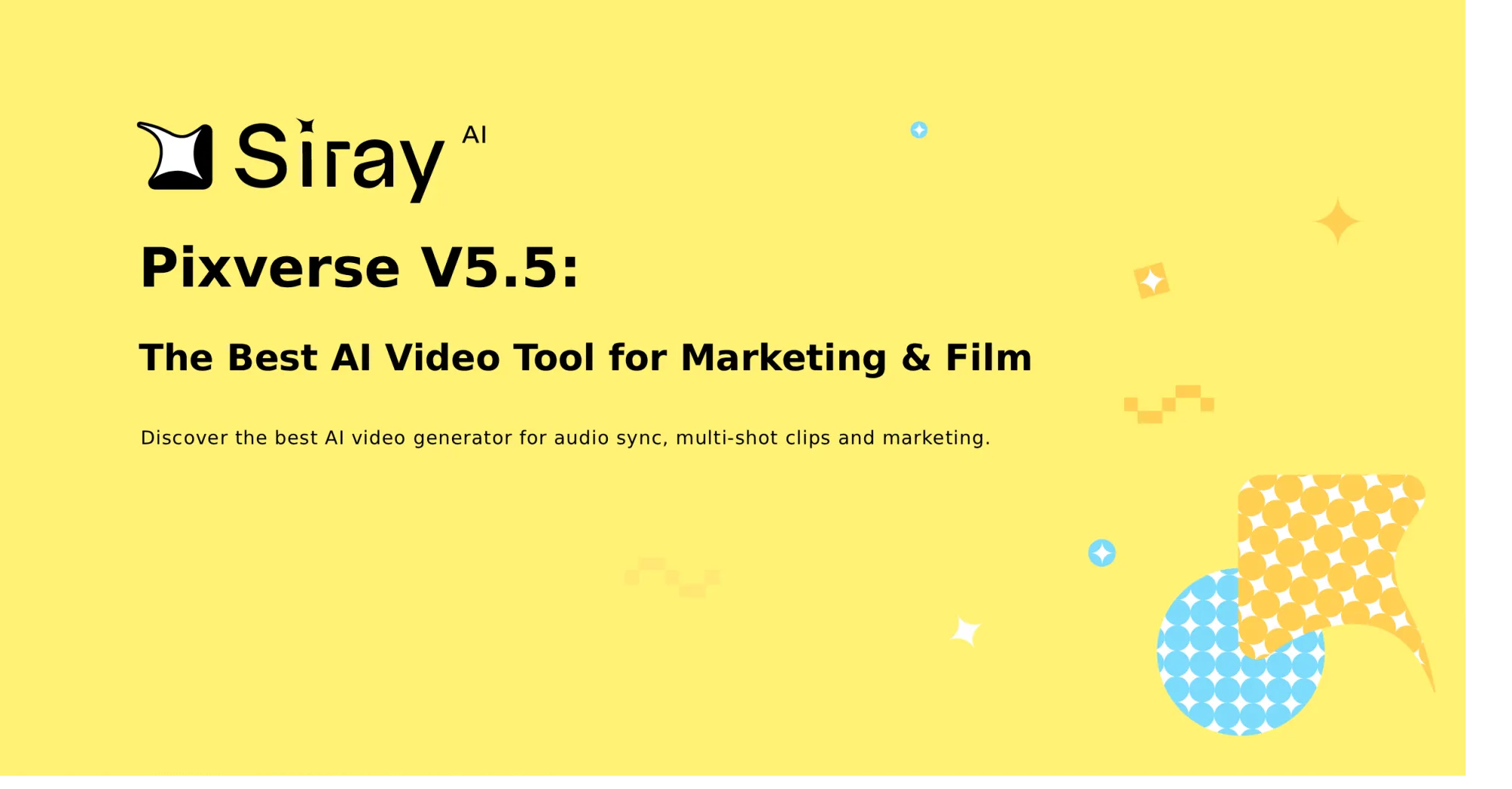 Pixverse V5.5: Best AI Video Generator for Ecommerce