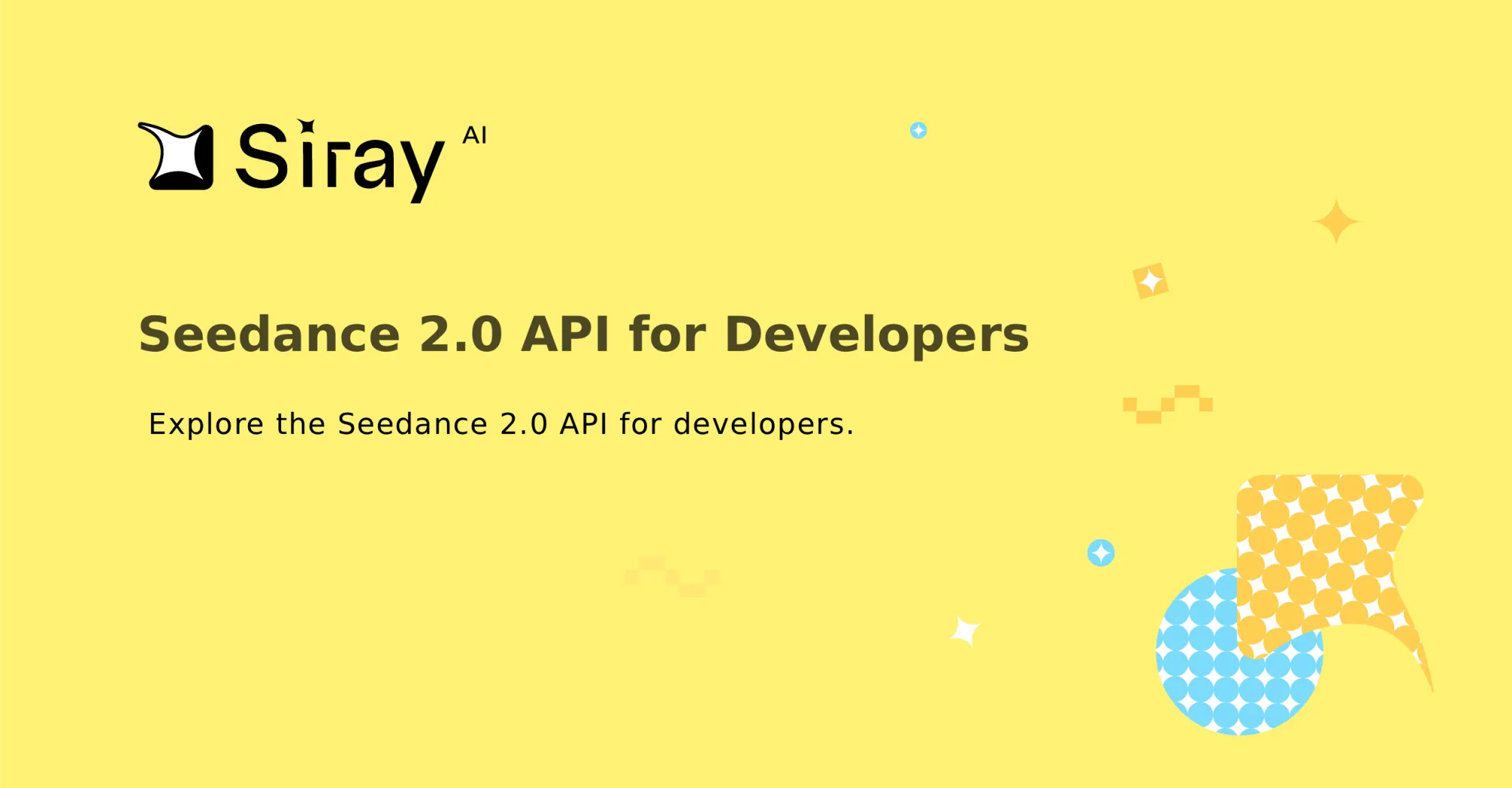 Seedance 2.0 API Developer Guide