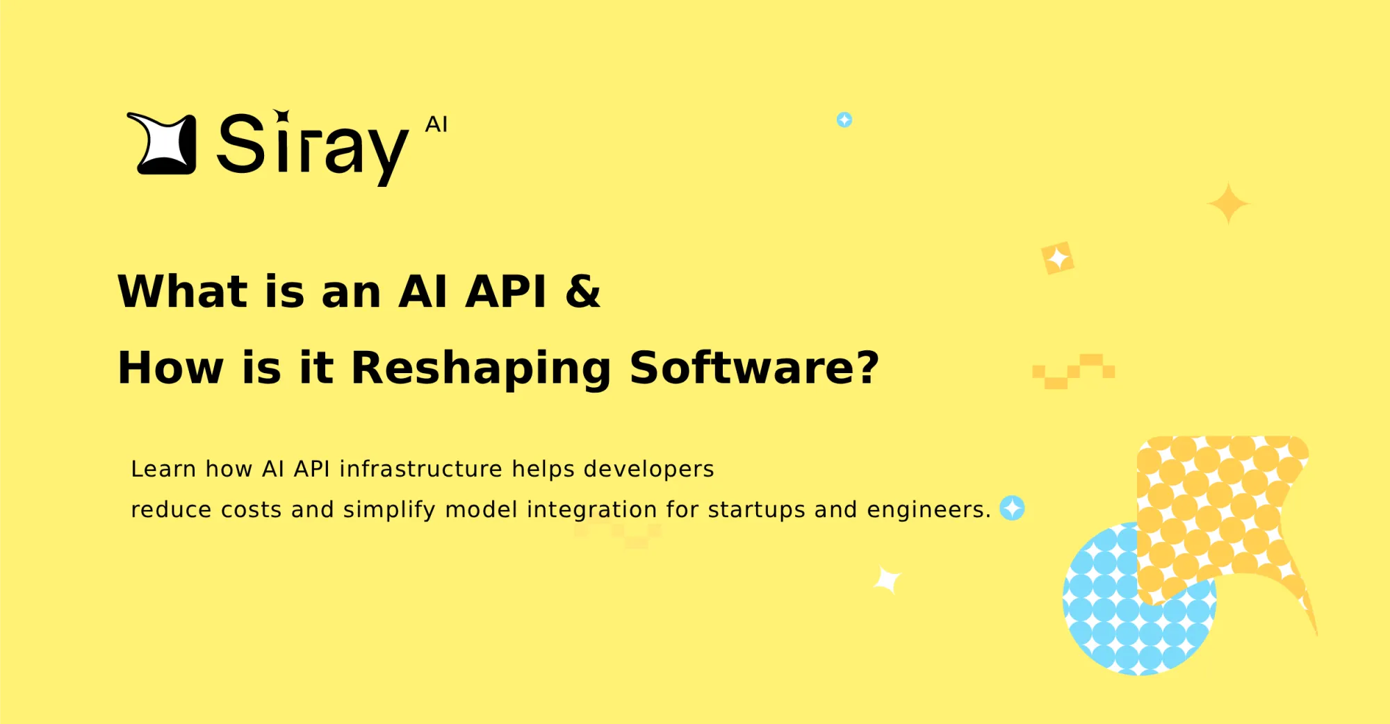 What is an AI API and How is it Reshaping Software?