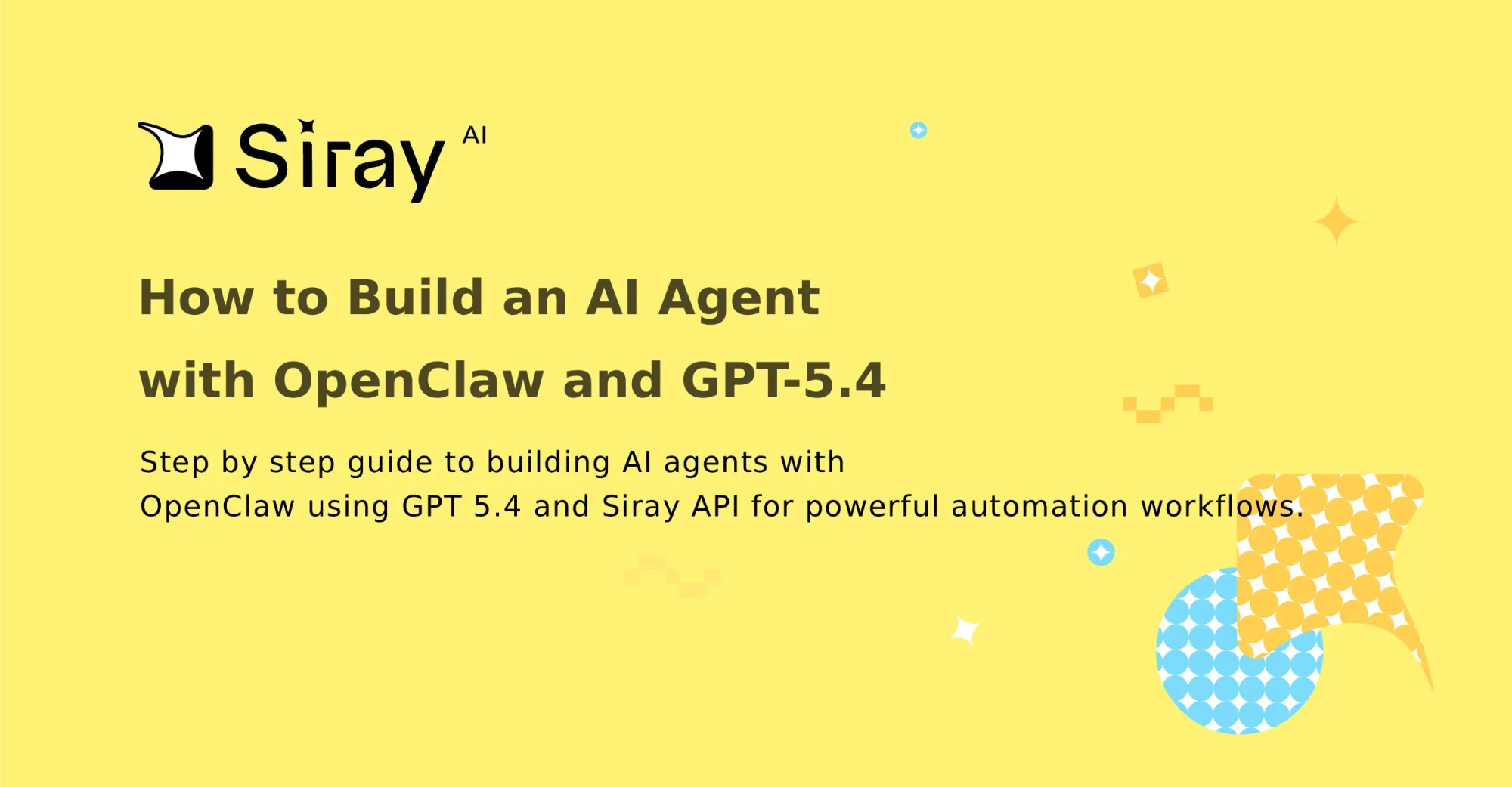 Build AI Agents with OpenClaw and GPT 5.4