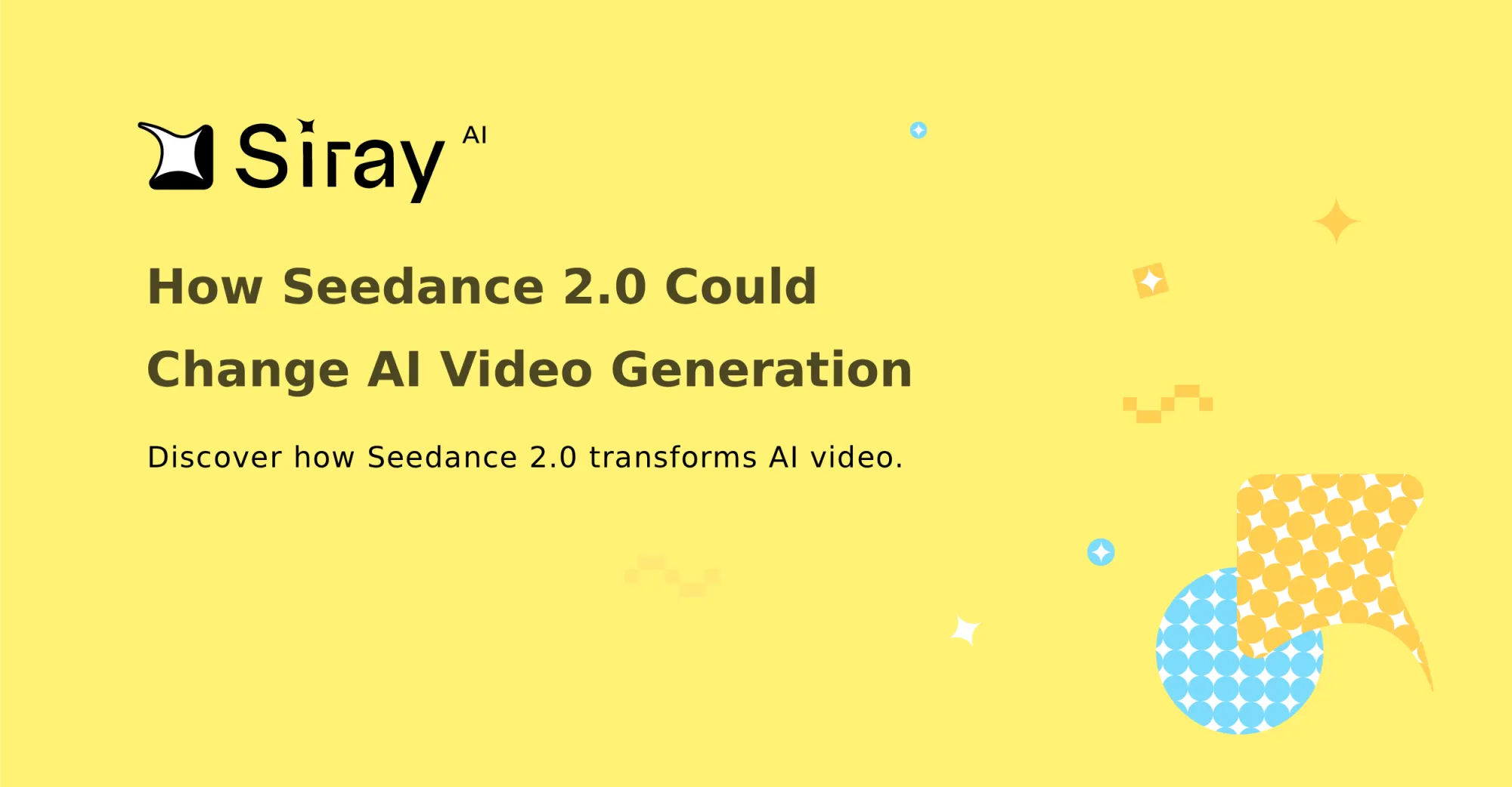 Seedance 2.0 video generation