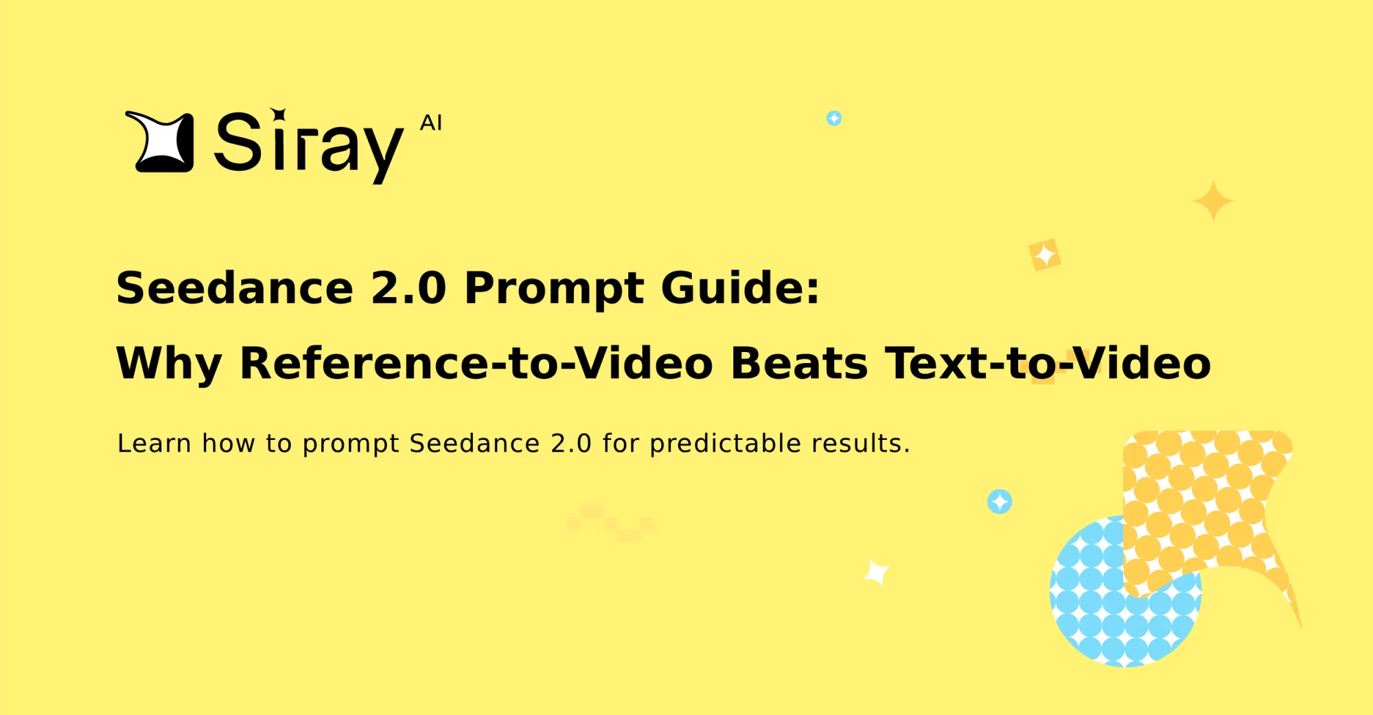 Seedance 2.0 Prompt Guide