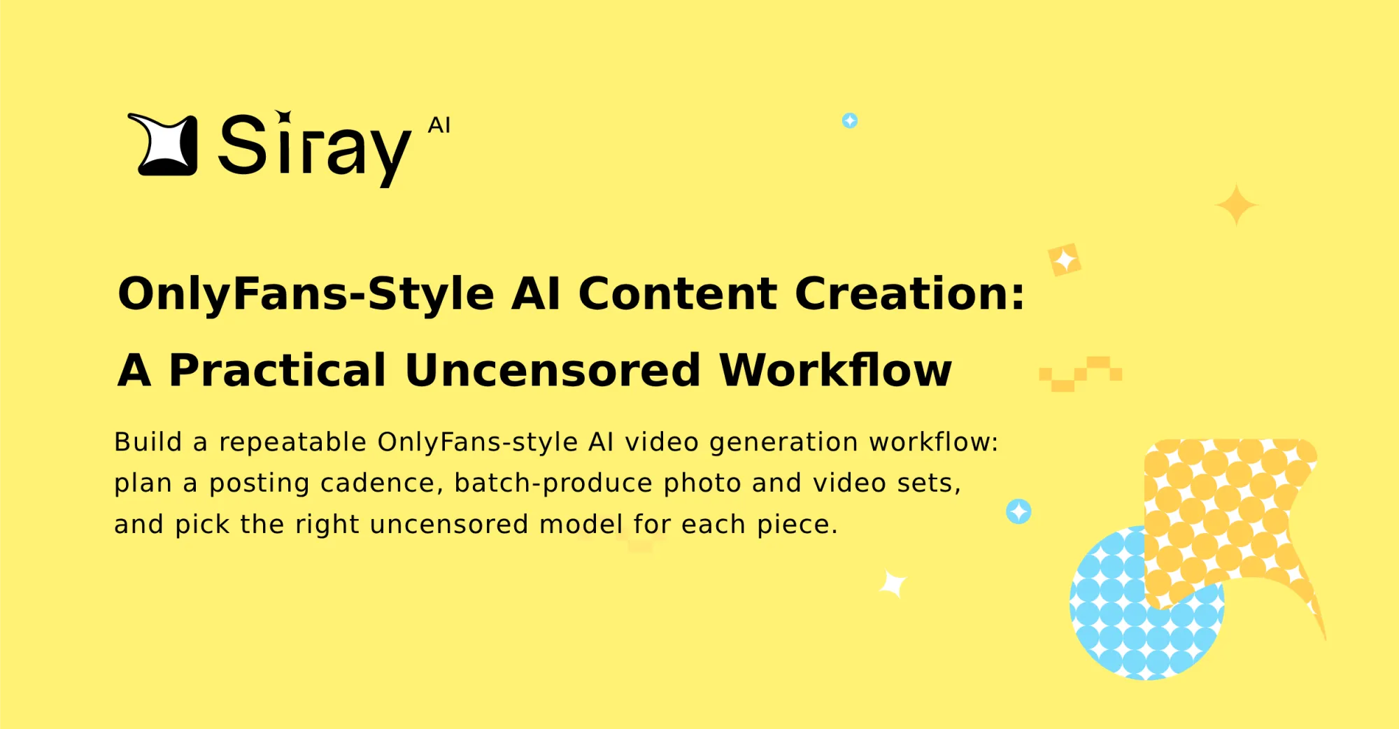 OnlyFans-Style AI Content Creation