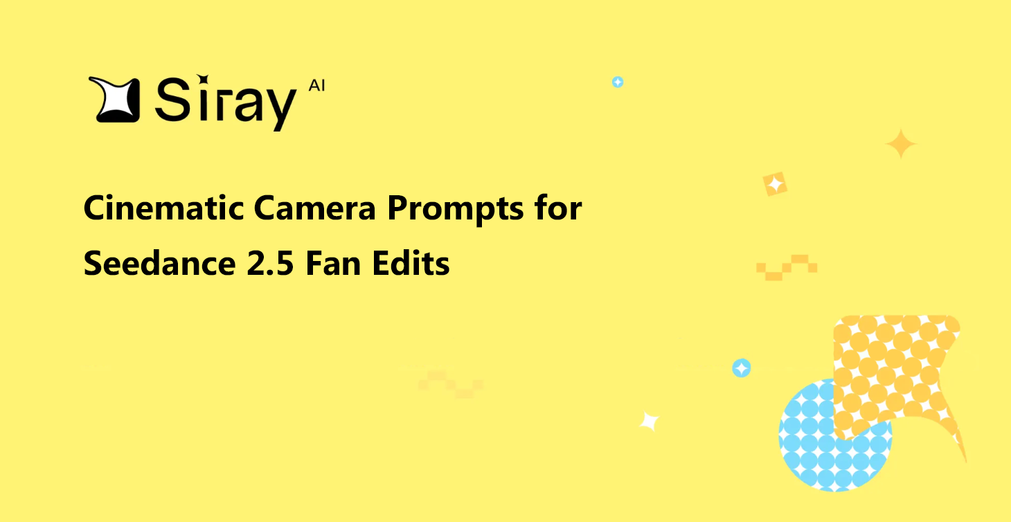 Cinematic Camera Prompts for Seedance 2.5 Fan Edits