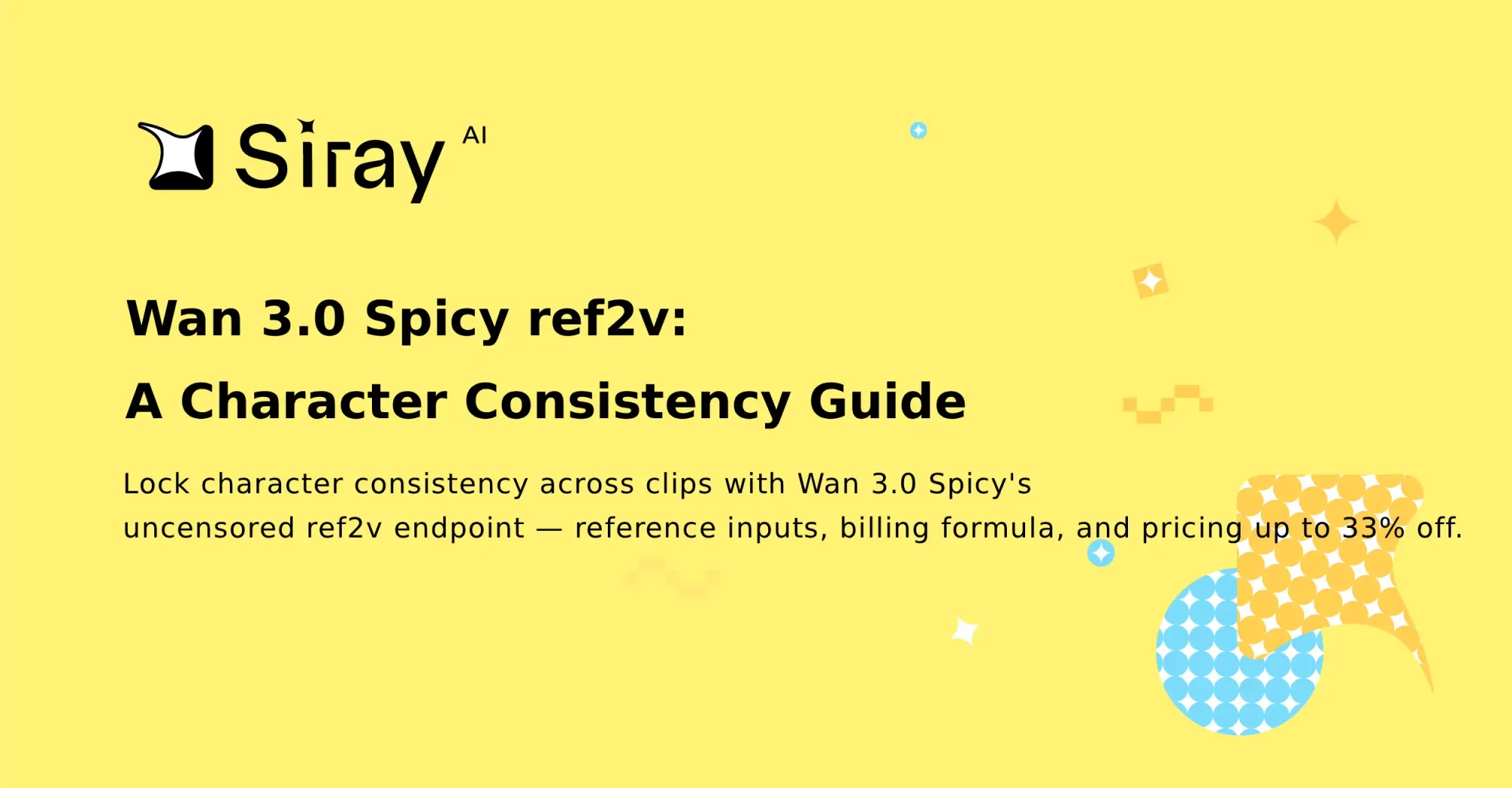 Wan 3.0 Spicy ref2v: A Character Consistency Guide