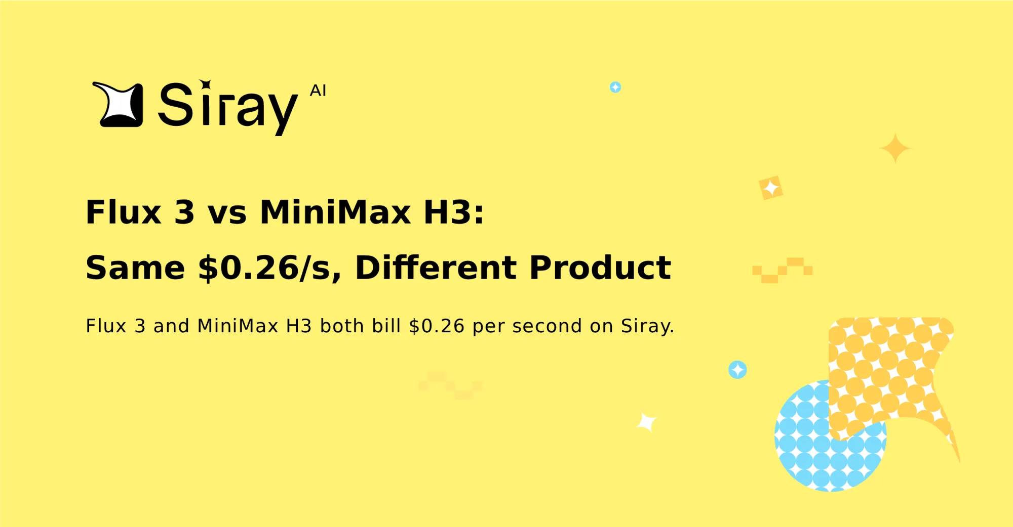 Flux 3 vs MiniMax H3: Same $0.26/s, Different Product