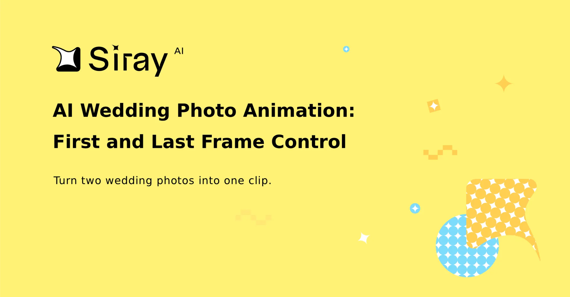 AI Wedding Photo Animation: First and Last Frame Control