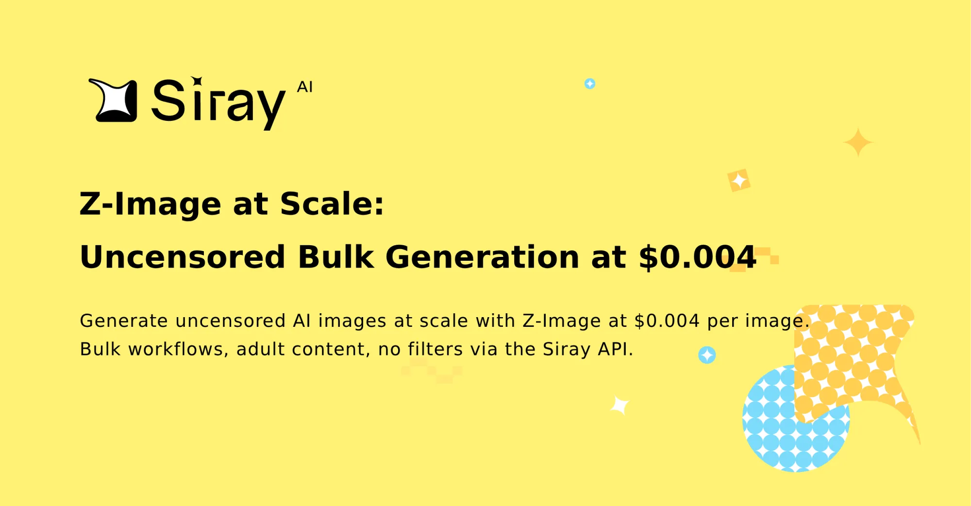 Z-Image at Scale: Uncensored Bulk Generation at $0.004