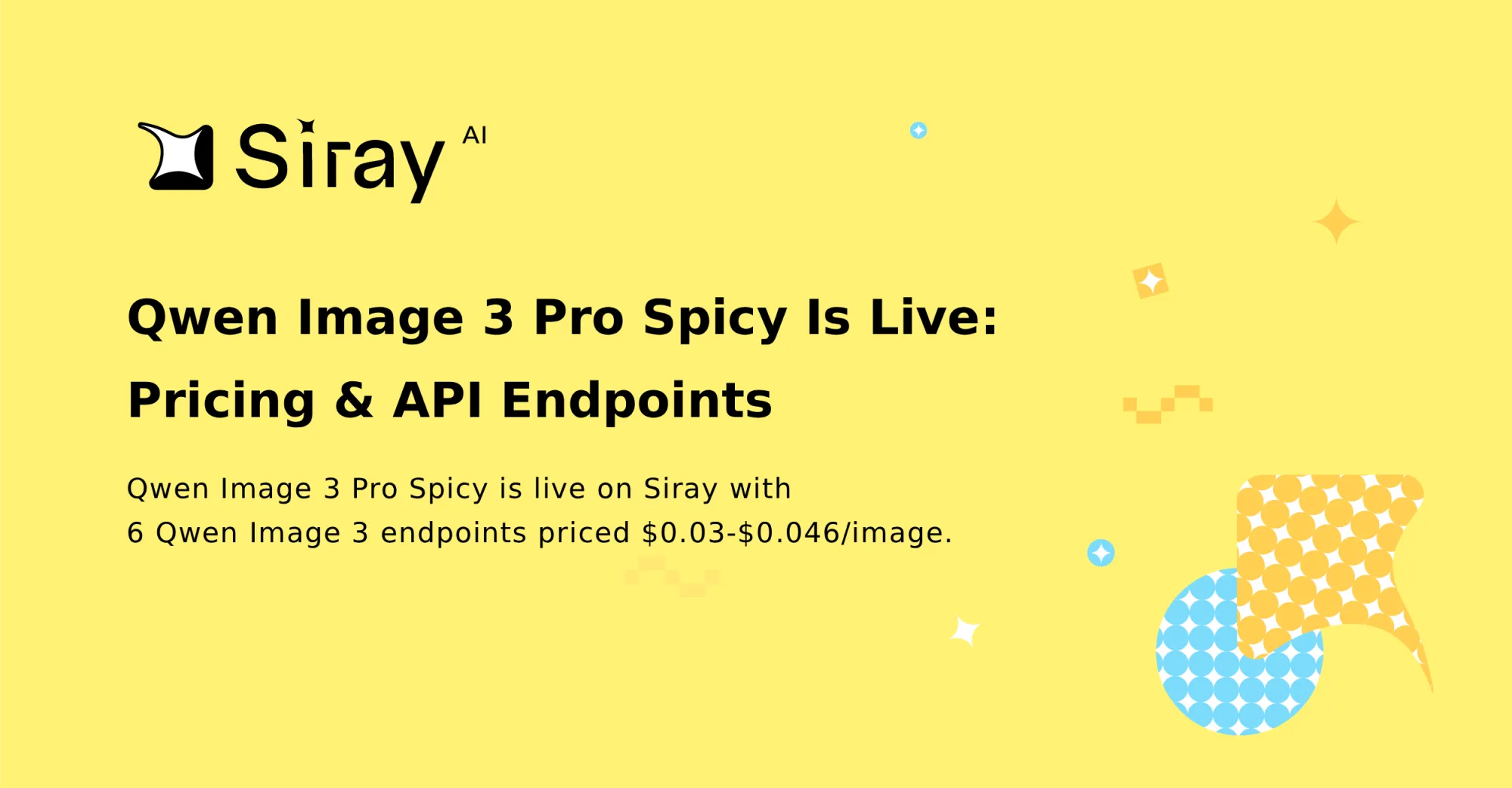 Qwen Image 3 Pro Spicy Is Live: Pricing & API Endpoints