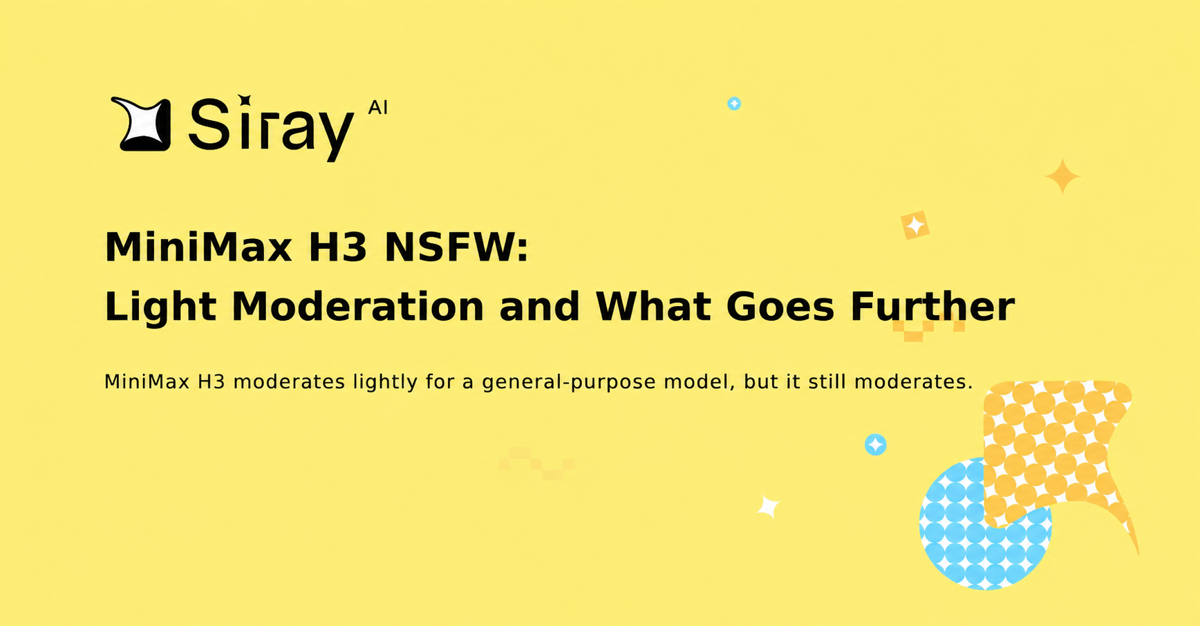 MiniMax H3 NSFW: Light Moderation and What Goes Further