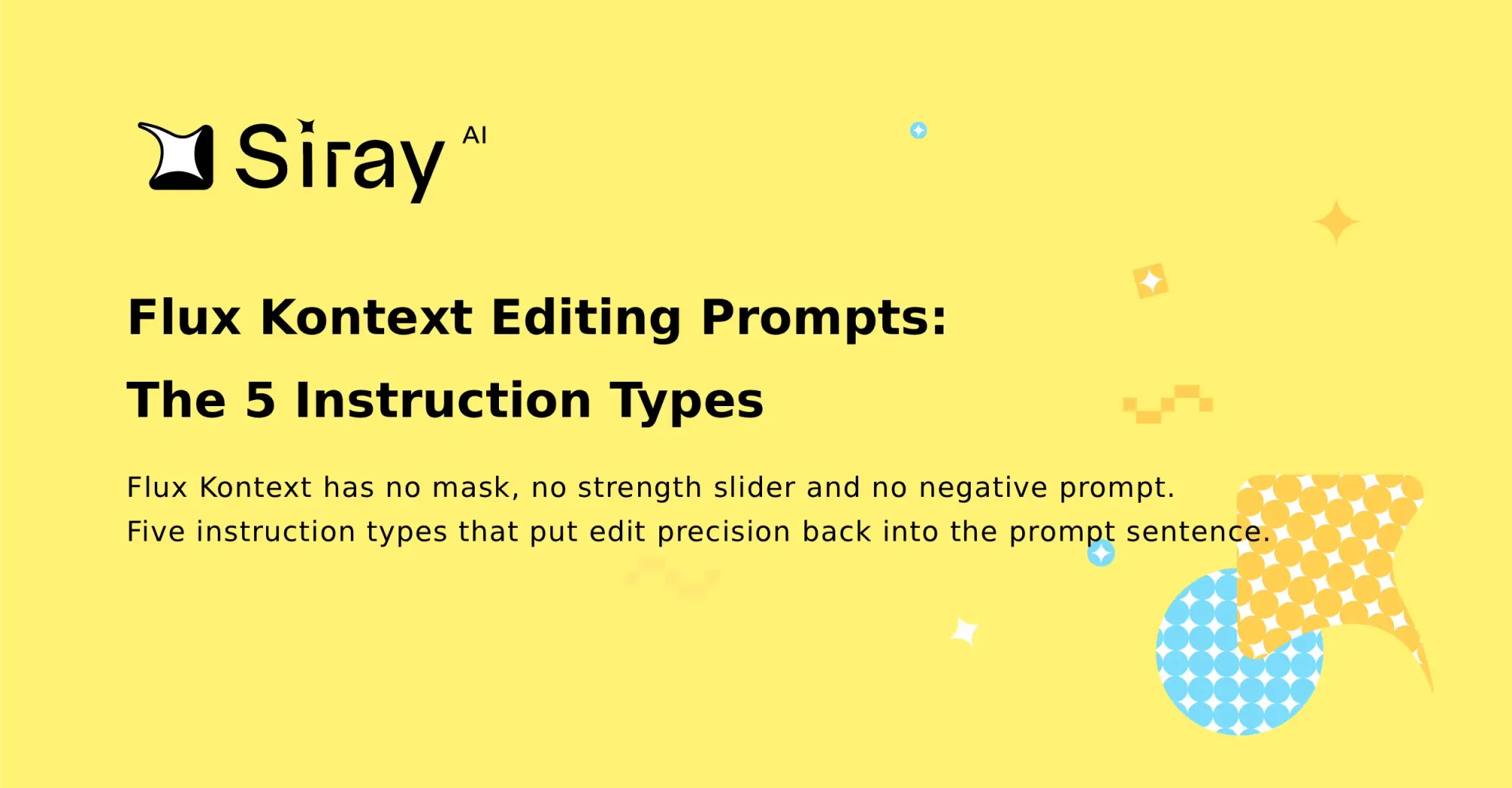Flux Kontext Editing Prompts: The 5 Instruction Types