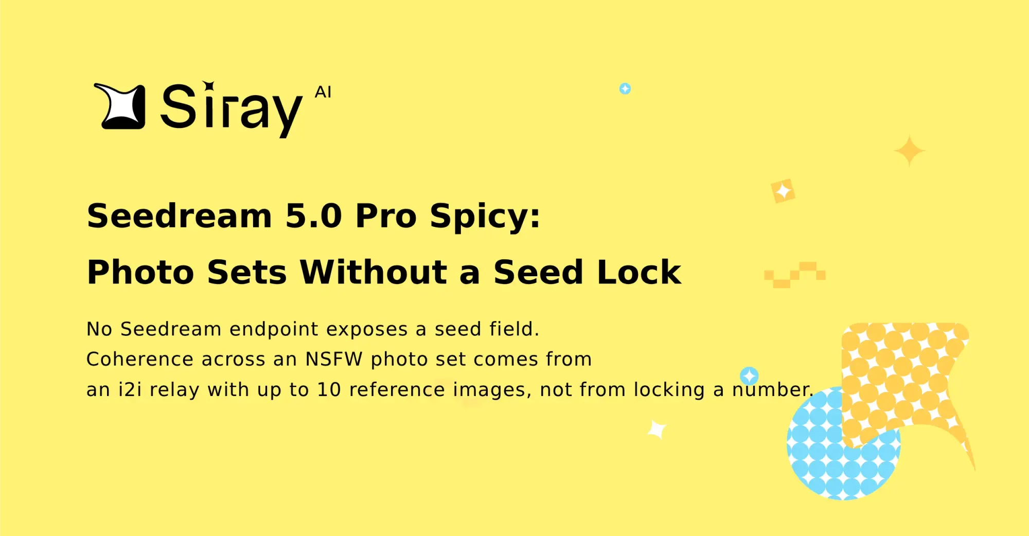 Seedream 5.0 Pro Spicy: Photo Sets Without a Seed Lock