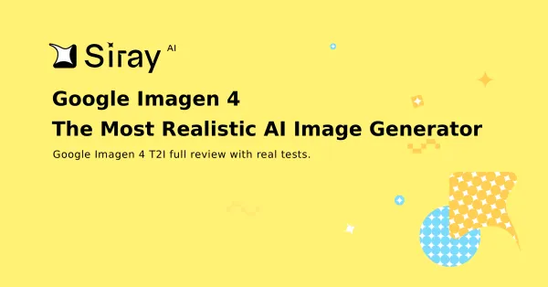 Google Imagen 4 on Siray.AI