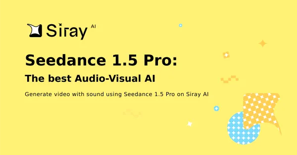 Seedance 1.5 Pro on Siray A