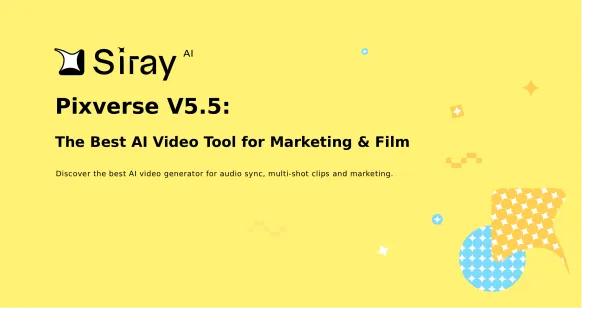 Pixverse v5.5 on siray