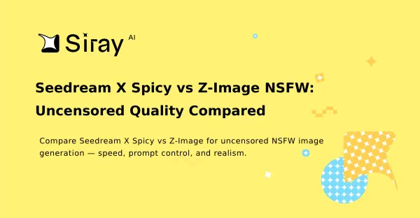 Seedream X Spicy vs Z-Image 