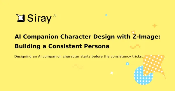 AI Companion Character Design with Z-Image:  Building a Consistent Persona