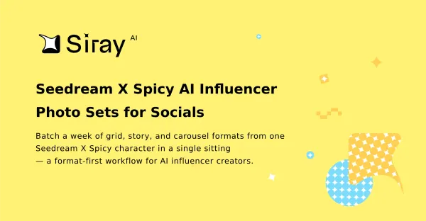 Seedream X Spicy AI Influencer Photo Sets for Socials