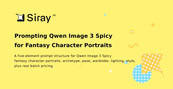 Prompting Qwen Image 3 Spicy for Fantasy Character Portraits