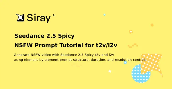 Seedance 2.5 Spicy NSFW Prompt Tutorial for t2v/i2v