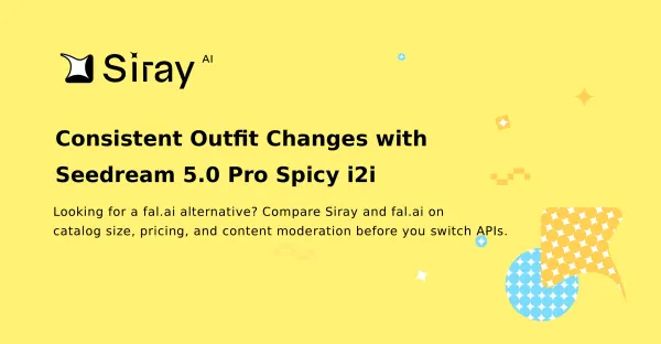 Siray vs fal.ai: Which AI Media API Should You Pick