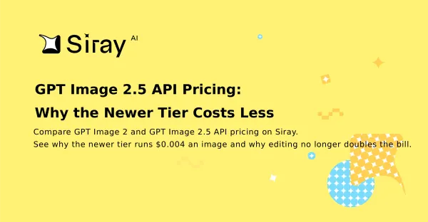 GPT Image 2.5 API Pricing: Why the Newer Tier Costs Less